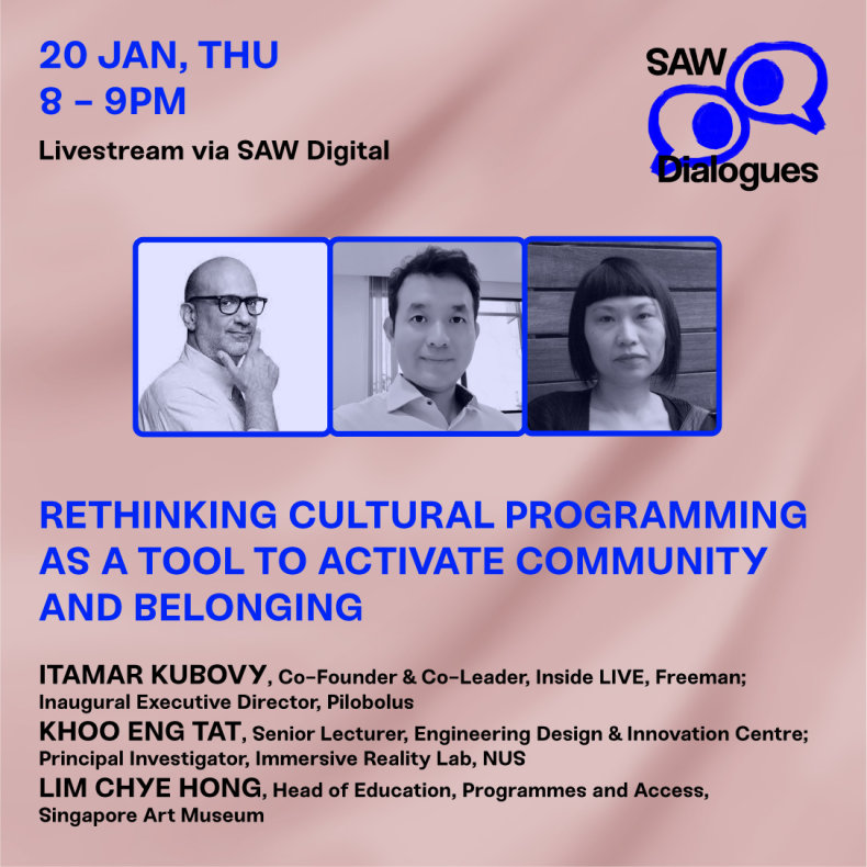 [SAW Dialogues] Rethinking Cultural Programming as a Tool to Activate Community and Belonging